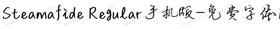 Steamafide Regular手机版字体转换